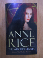Anne Rice - The witching hour