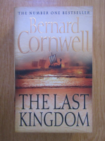 Bernard Cornwell - The last kingdom