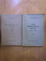 C. D. Severeanu - Din amintirile mele 1853-1929 (2 volume)