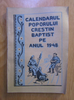 Calendarul poporului crestin baptist pe anul 1948
