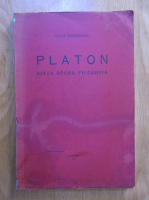 Cezar Papacostea - Platon. Viata, opera. filosofia