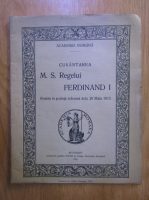 Cuvantarea M. S. Regelui Ferdinand I. Rostita in sedinta solemna dela 29 Maiu 1915