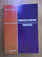 Daniel Mara - Educatie pentru educatie