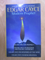 Edgar Cayce - Modern prophet. Four complete books