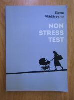 Elena Vladareanu - Non stress test