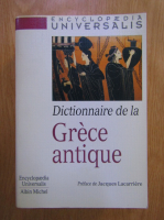 Encyclopaedia Universalis. Dictionnaire de la Grece antique