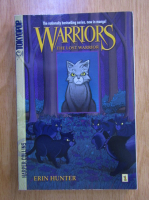 Erin Hunter - Warriors, volumul 1. The lost warrior