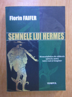 Anticariat: Florin Faifer - Semnele lui Hermes