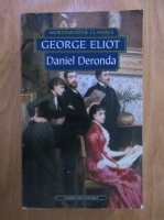 Anticariat: George Eliot - Daniel Deronda