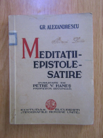 Gr. Alexandrescu - Meditatii, epistole, satire