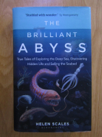 Helen Scales - The brilliant abyss