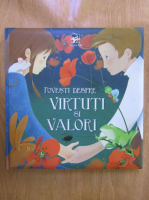 Jacopo Olivieri - Povesti despre virtuti si valori
