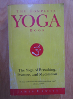 James Hewitt - The complete Yoga book. The Yoga of breathing, posture, and meditation