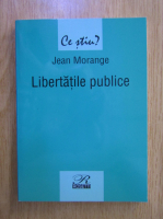 Jean Morange - Libertatile publice