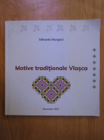 Mihaela Murgoci - Motive traditionale Vlasca