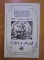 Nicolae Lauruc - Invataturi la Apocalipsa