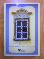 Pal Judit - Armeni in Transilvania (editie bilingva)