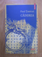 Anticariat: Paul Tanicui - Caderea