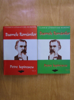 Petre Ispirescu - Basmele romanilor (2 volume)