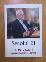 Anticariat: Revista Secolul 21, nr. 1-6, 2019. Ion Vianu, contemporanul nostru