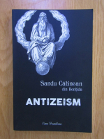Sandu Catinean - Antizeism