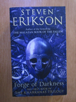 Steven Erikson - Forge of darkness