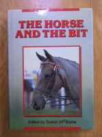 Susan McBane - The horse and the bit