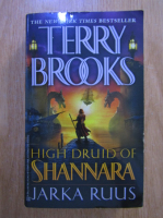 Terry Brooks - High Druid of Shannara