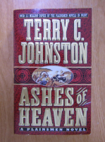 Anticariat: Terry C. Johnston - Ashes of heaven