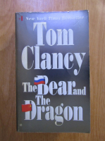Anticariat: Tom Clancy - The Bear and the Dragon