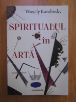 Wassily Kandinski - Spiritualul in arta