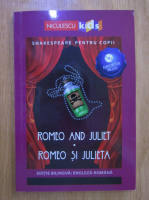 William Shakespeare - Romeo si Julieta (editie bilingva)