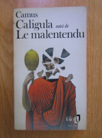 Albert Camus - Caligula suivi de Le malentendu