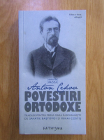 Anton Cehov - Povestiri ortodoxe