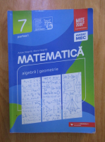 Anton Negrila, Maria Negrila - Matematica. Algebra, geometrie, clasa a VII-a, semestrul 1