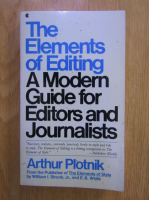 Arthur Plotnik - The elements of editing. A modern guide for editors and journalists