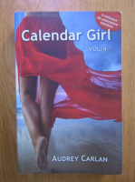 Anticariat: Audrey Carlan - Calendar Girl (volumul 4)