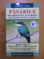 Bertel Bruun - Pasarile din Romania si Europa. Determinator ilustrat