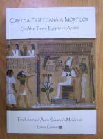 Cartea Egipteana a Mortilor si alte texte egiptene antice