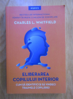 Charles L. Whitfield - Eliberarea copilului interior