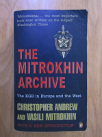 Christopher Andrew, Vasili Mitrokhin - The Mitrokhin Archive
