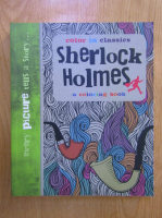 Color in classics: Sherlock Holmes (carte de colorat)