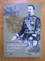 Constantin Chiper - Cronica militara a judetului Vaslui