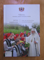 Anticariat: Daniel Patriarhul Bisericii Ortodoxe Romane - Satul romanesc, izvor de spiritualitate si cultura populara