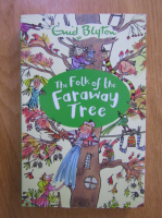 Enid Blyton - The folk of the faraway tree