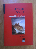 Frederic Soulie - Memoriile diavolului (volumul 1)