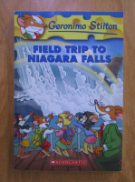 Geronimo Stilton. Field trip to Niagara Falls