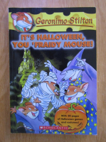 Anticariat: Geronimo Stilton. It's Halloween, you 'fraidy mouse!