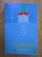 Anticariat: Holly Goldberg Sloan - Short