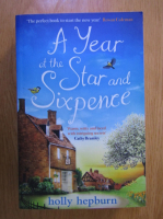 Anticariat: Holly Hepburn - A year at the Star and Sixpence